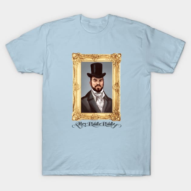 Fancy Adal T-Shirt by Hey Riddle Riddle